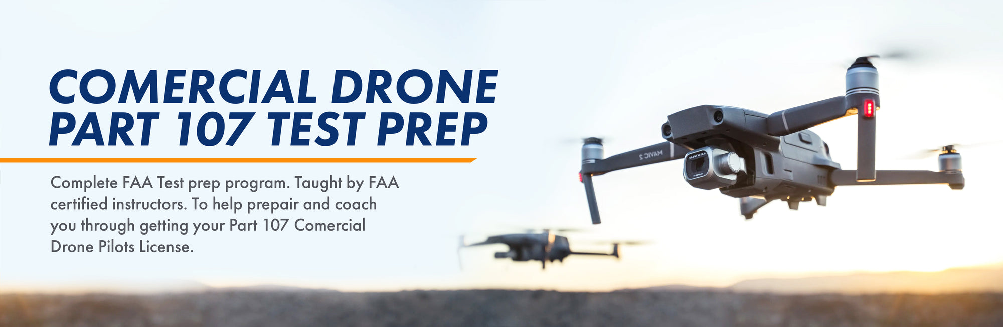 Join Part 107 Drone Course